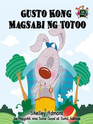 cover image of Gusto Kong Magsabi Ng Totoo
